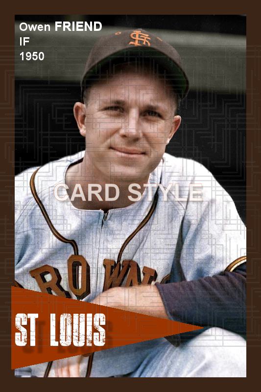 Owen Friend - 1950 St. Louis Browns - choose a size & style