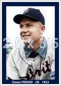 Owen Friend - 1953 Detroit Tigers - choose a size & style