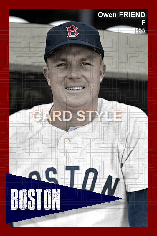 Owen Friend - 1955 Boston Red Sox - choose a size & style
