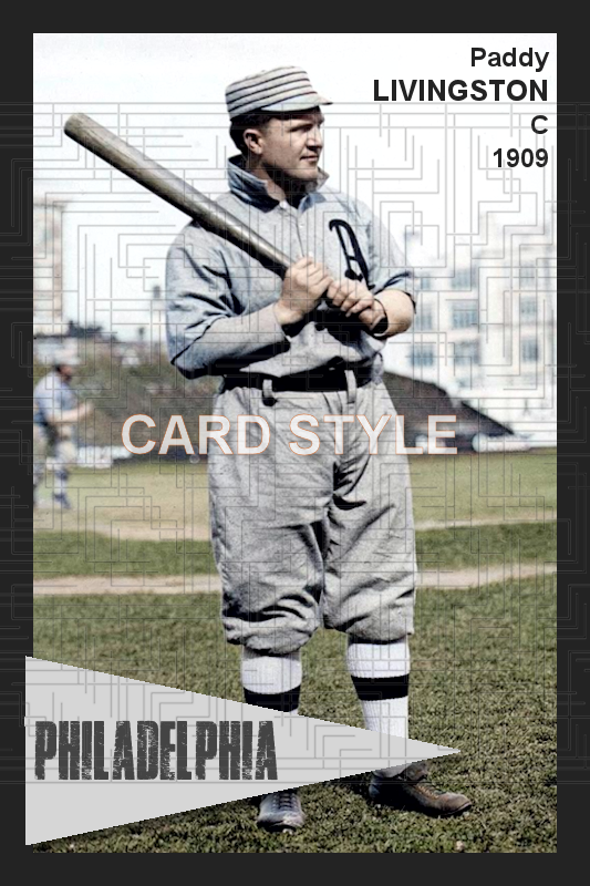 Paddy Livingston - 1909 Philadelphia Athletics - choose a size & style