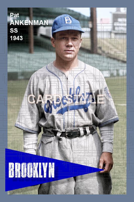 Pat Ankenman - 1943 Brooklyn Dodgers - choose a size & style