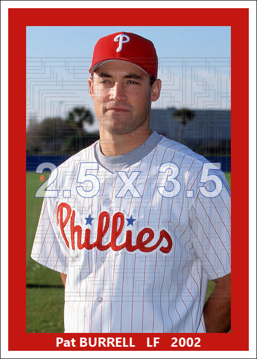 Pat Burrell - 2002 Philadelphia Phillies - choose a size & style