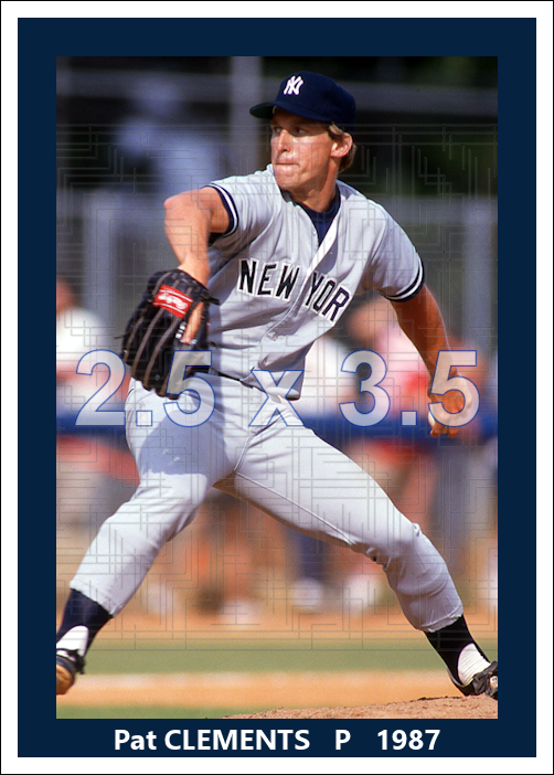Pat Clements - 1987 New York Yankees - choose a size & style