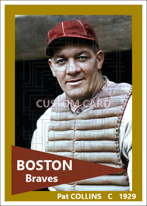 Pat Collins - 1929 Boston Braves - choose a size & style