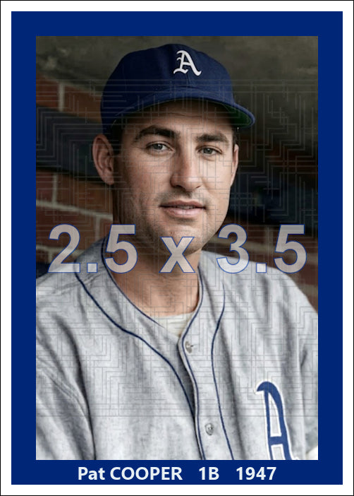 Pat Cooper - 1947 Philadelphia Athletics - choose a size & style