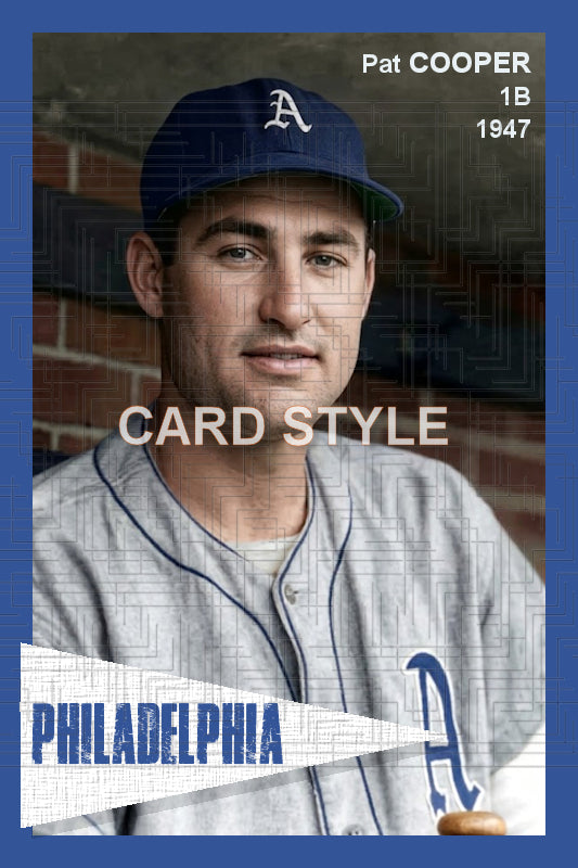Pat Cooper - 1947 Philadelphia Athletics - choose a size & style
