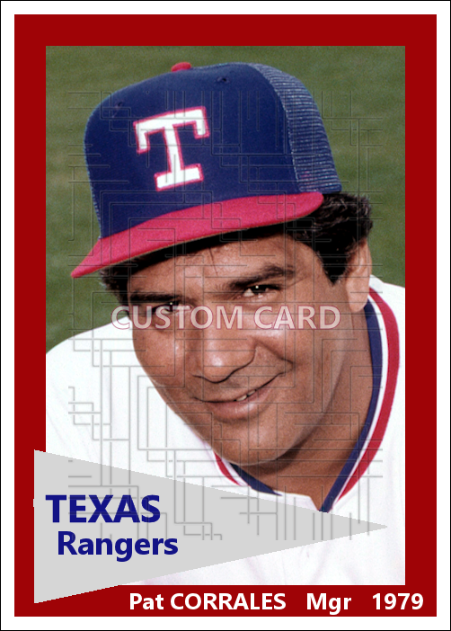 Pat Corrales - 1979 Texas Rangers - choose a size & style