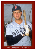 Pat Dodson - 1987 Boston Red Sox - choose a size & style