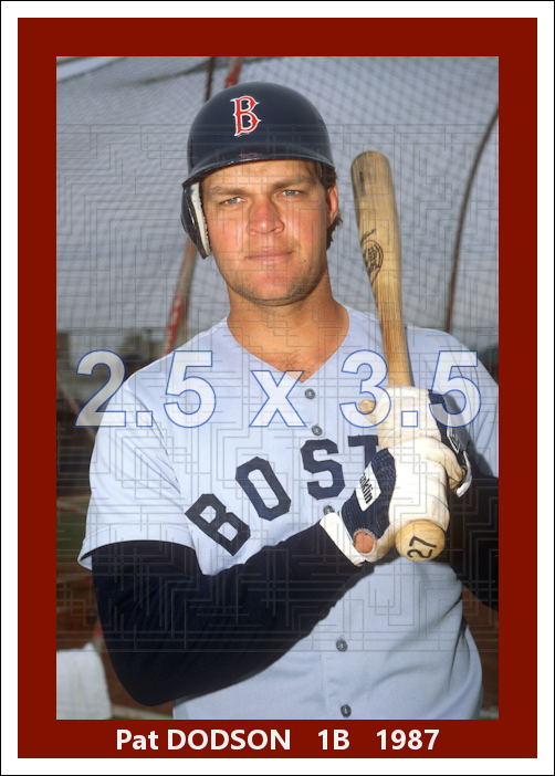 Pat Dodson - 1987 Boston Red Sox - choose a size & style