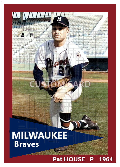 Pat House - 1964 Milwaukee Braves - choose a size & style