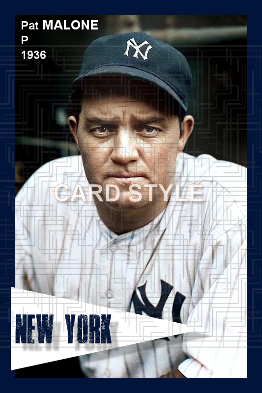 Pat Malone - 1936 New York Yankees - choose a size & style