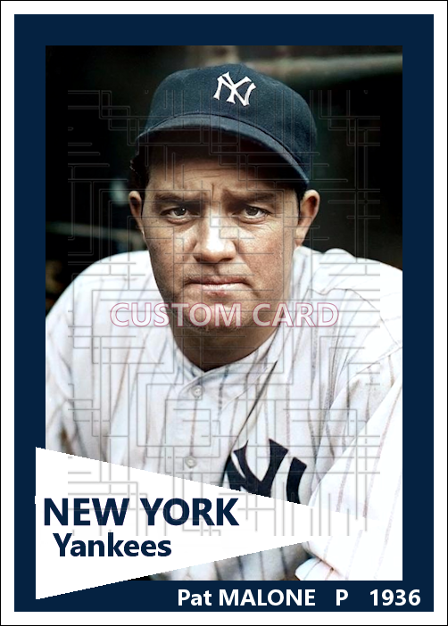 Pat Malone - 1936 New York Yankees - choose a size & style