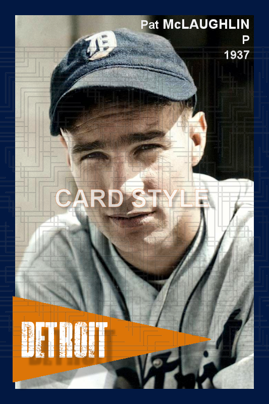 Pat McLaughlin - 1937 Detroit Tigers - choose a size & style
