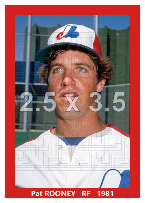 Pat Rooney - 1981 Montreal Expos - choose a size & style