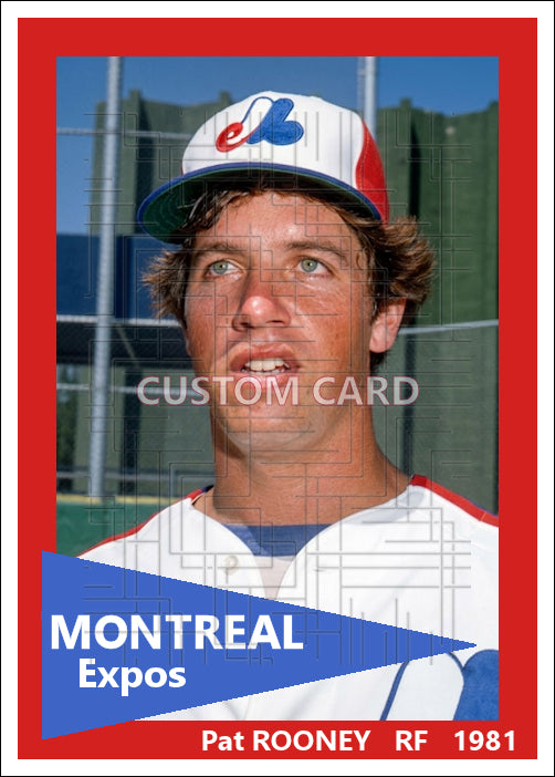 Pat Rooney - 1981 Montreal Expos - choose a size & style