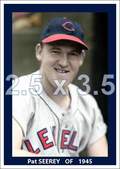 Pat Seerey - 1945 Cleveland Indians - choose a size & style