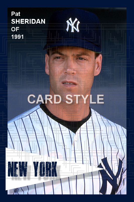 Pat Sheridan - 1991 New York Yankees - choose a size & style