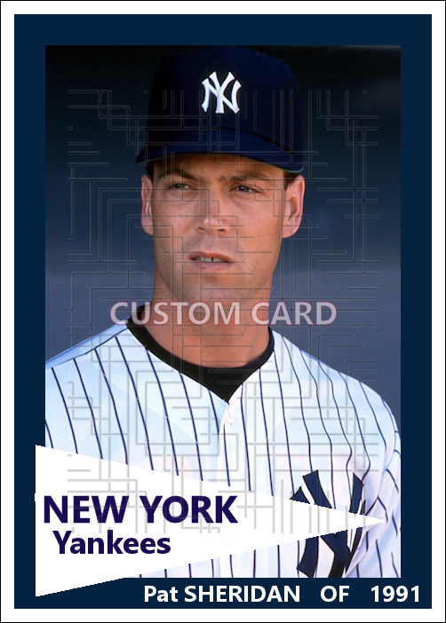 Pat Sheridan - 1991 New York Yankees - choose a size & style