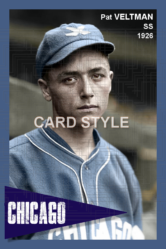 Pat Veltman - 1926 Chicago White Sox - choose a size & style