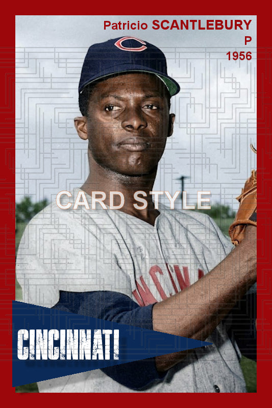Patricio Scantlebury - 1956 Cincinnati Reds - choose a size & style