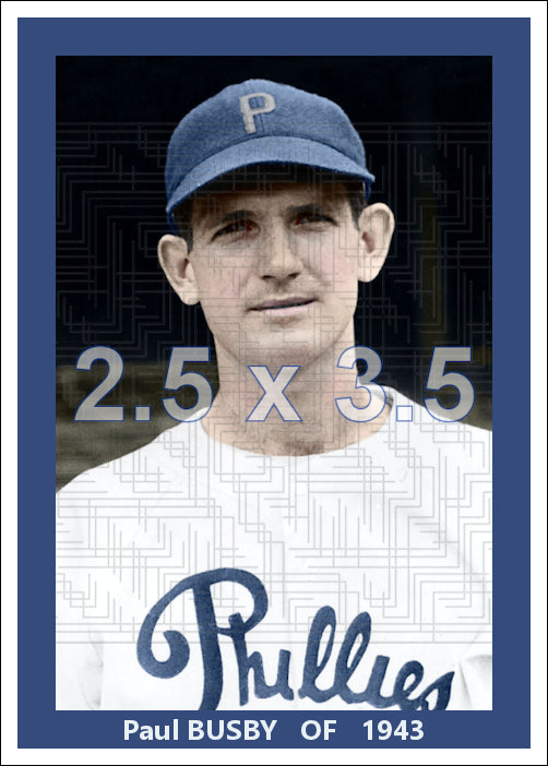 Paul Busby - 1943 Philadelphia Phillies - choose a size & style
