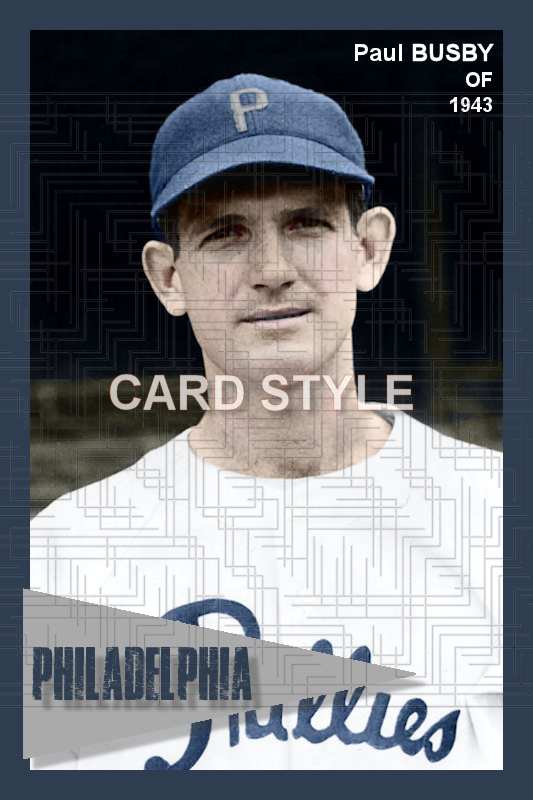 Paul Busby - 1943 Philadelphia Phillies - choose a size & style