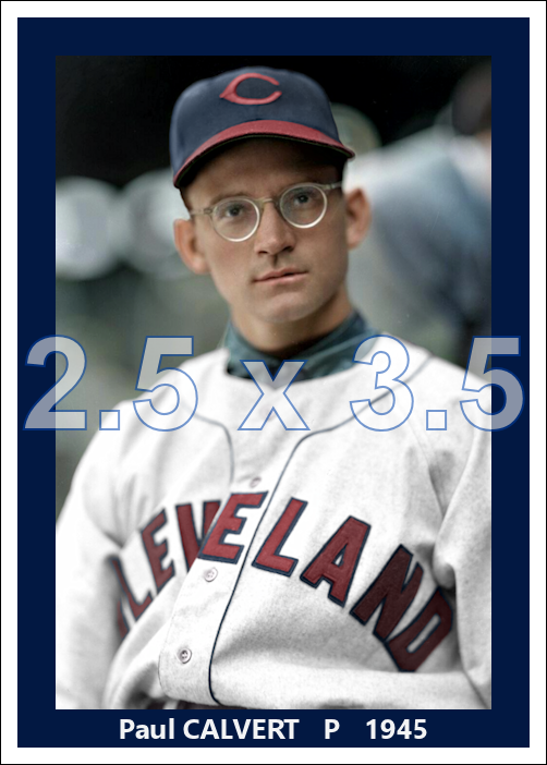 Paul Calvert - 1945 Cleveland Indians - choose a size & style