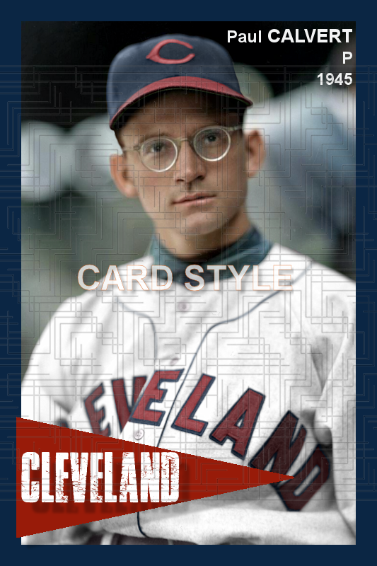 Paul Calvert - 1945 Cleveland Indians - choose a size & style