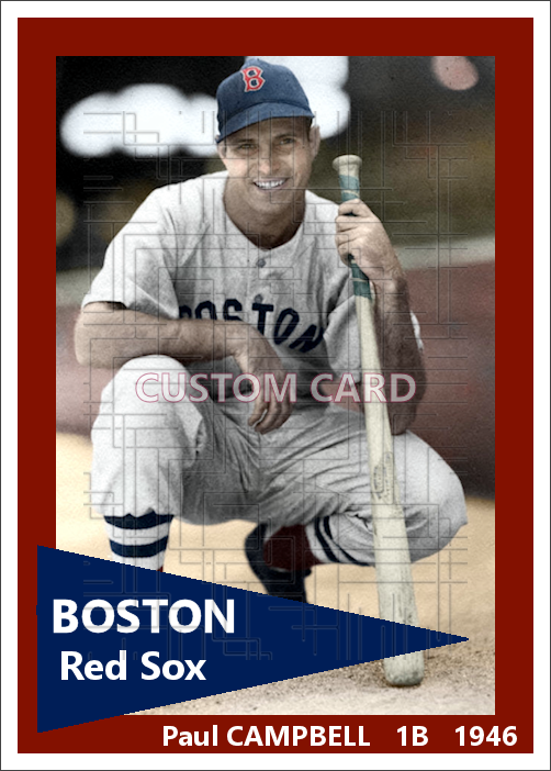 Paul Campbell - 1946 Boston Red Sox - choose a size & style