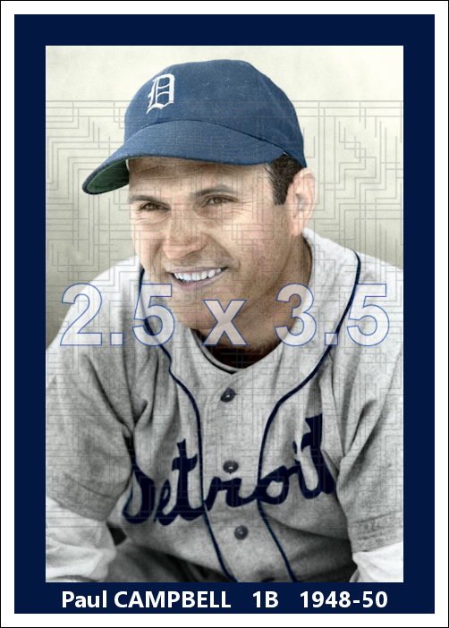 Paul Campbell - 1948-50 Detroit Tigers - choose a size & style