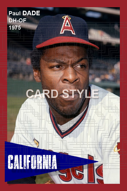 Paul Dade - 1975 California Angels - choose a size & style
