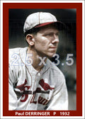 Paul Derringer - 1932 St. Louis Cardinals - choose a size & style