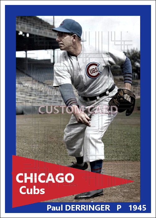 Paul Derringer - 1945 Chicago Cubs - choose a size & style
