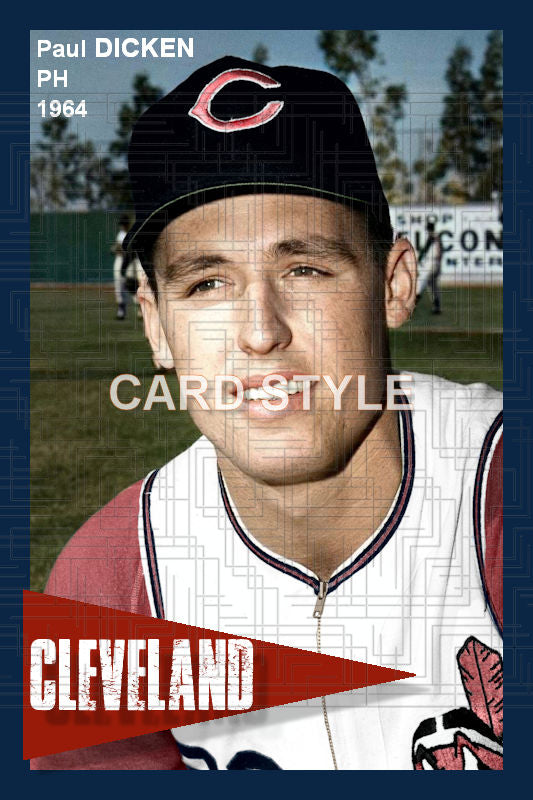 Paul Dicken - 1964 Cleveland Indians - choose a size & style