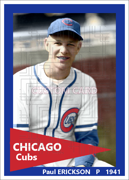 Paul Erickson - 1941 Chicago Cubs - choose a size & style