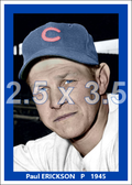 Paul Erickson - 1945 Chicago Cubs - choose a size & style