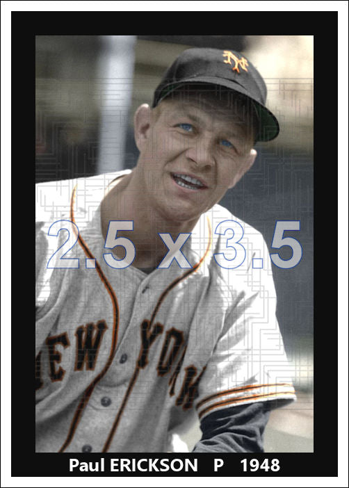 Paul Erickson - 1948 New York Giants - choose a size & style