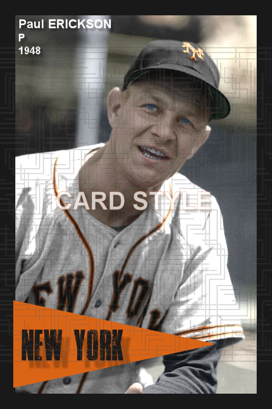 Paul Erickson - 1948 New York Giants - choose a size & style