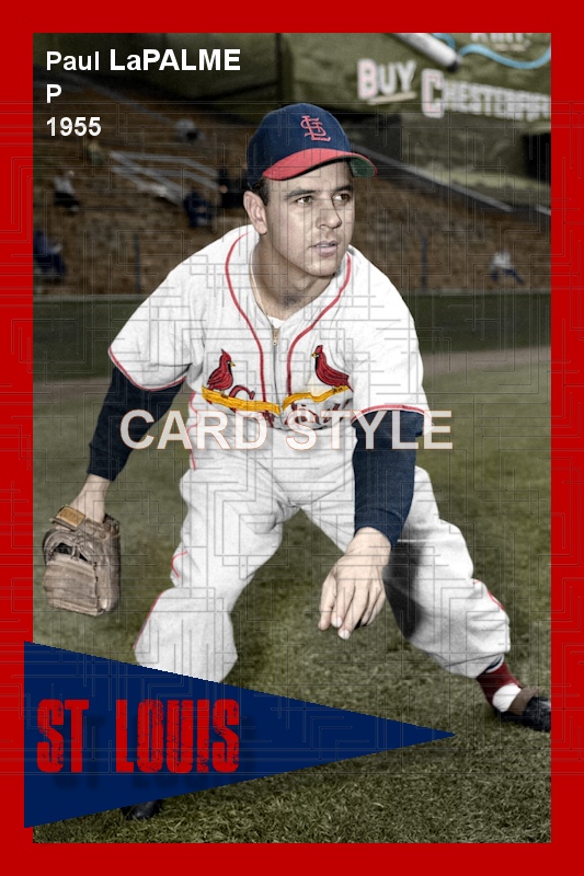 Paul LaPalme - 1955 St. Louis Cardinals - choose a size & style