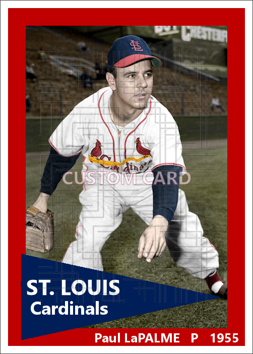 Paul LaPalme - 1955 St. Louis Cardinals - choose a size & style