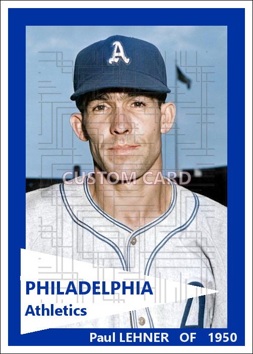 Paul Lehner - 1950 Philadelphia Athletics - choose a size & style