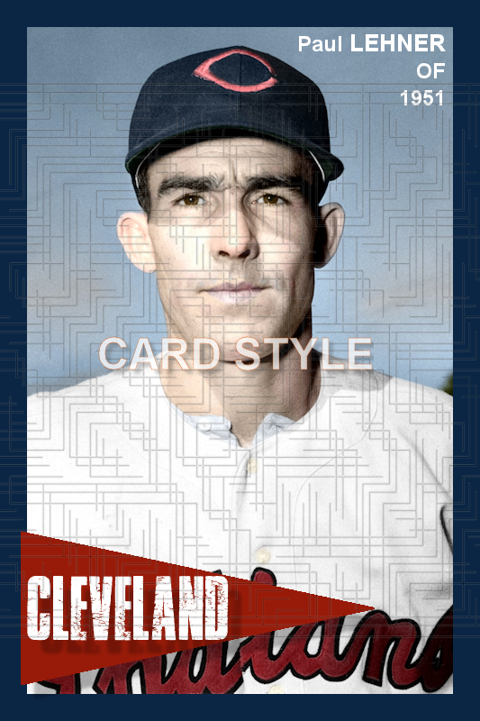 Paul Lehner - 1952 Cleveland Indians - choose a size & style