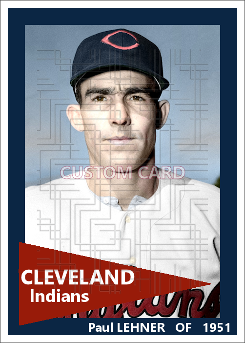 Paul Lehner - 1952 Cleveland Indians - choose a size & style