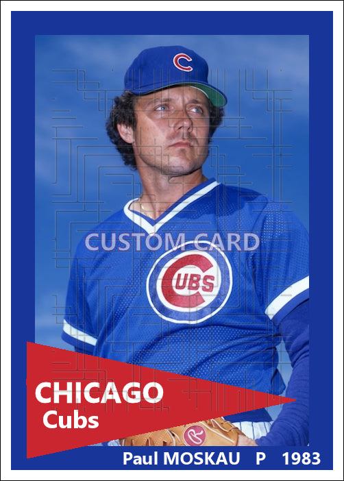 Paul Moskau - 1983 Chicago Cubs - choose a size & style