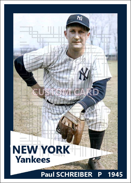 Paul Schreiber - 1945 New York Yankees - choose a size & style