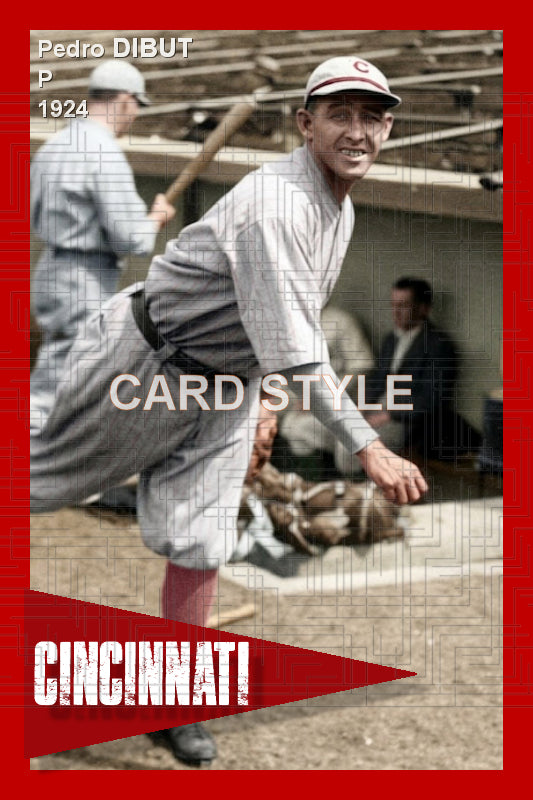 Pedro Dibut - 1924 Cincinnati Reds - choose a size & style
