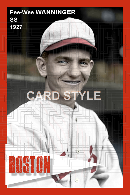 Pee-Wee Wanninger - 1927 Boston Red Sox - choose a size & style