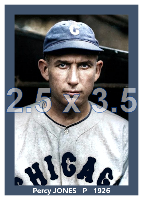 Percy Jones - 1926 Chicago Cubs - choose a size & style