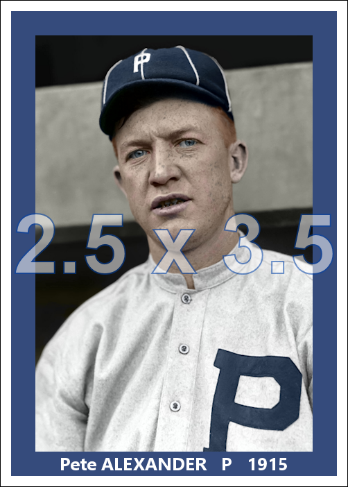 Pete Alexander - 1915 Philadelphia Phillies - choose a size & style