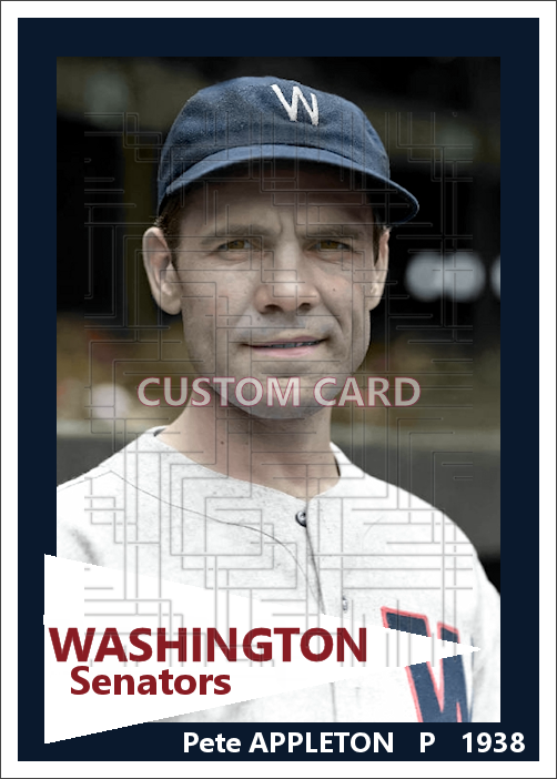 Pete Appleton - 1938 Washington Senators - choose a size & style